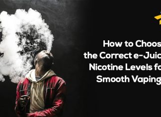 How to Choose the Correct e-Juice Nicotine Levels for Smooth Vaping